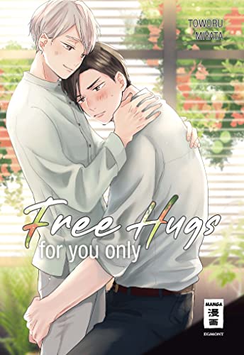Free Hugs for you only von Egmont Manga